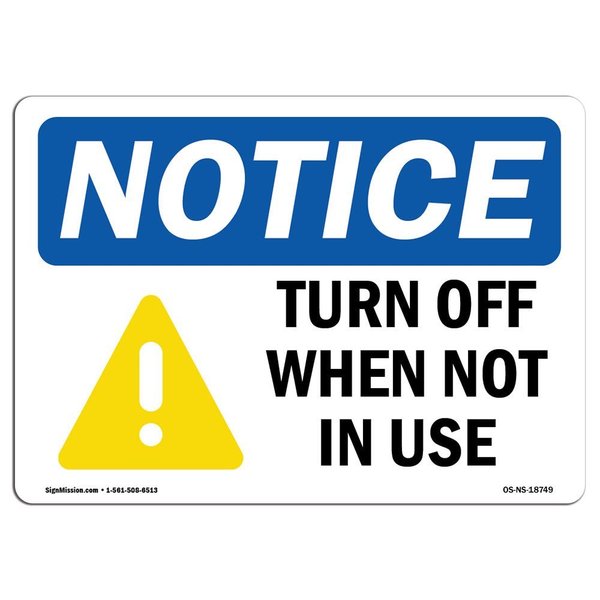 Signmission OSHA Notice Sign, 7" Height, Rigid Plastic, Turn Off When Not In Use Sign With Symbol, Landscape OS-NS-P-710-L-18749